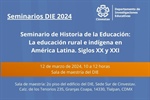 Seminario de Historia de la Educación:  La educación rural e indígena en  América Latina. Siglos XX y XXI