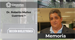 Roberto Muñoz Guerrero †