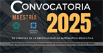 MAESTRÍA EN CIENCIAS EN LA ESPECIALIDAD DE MATEMÁTICA EDUCATIVA