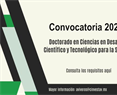 Convocatoria 2025: Doctorado en Ciencias en Desarrollo Científico y Tecnológico para la Sociedad