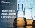 Fisicoquímica, medioambiente e infraestructura