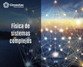Física de sistemas complejos