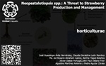 Neopestalotiopsis spp.: A Threat to Strawberry Production and Management