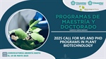 2025 Call for MS and PhD Programs in Plant Biotechnology