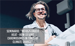 Seminario: "Meiosis under heat - how to sort chromosomes in times of climate change"