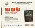 Presentación del libro: Maraña. War and disease in the jungles of Colombia