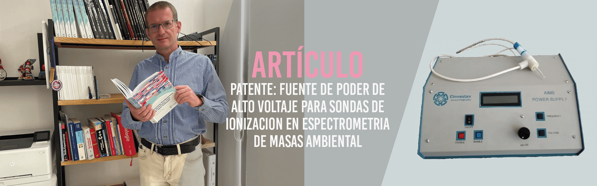 Patente: Fuente de poder de alto voltaje para sondas de ionizacion en espectrometria de masas ambiental