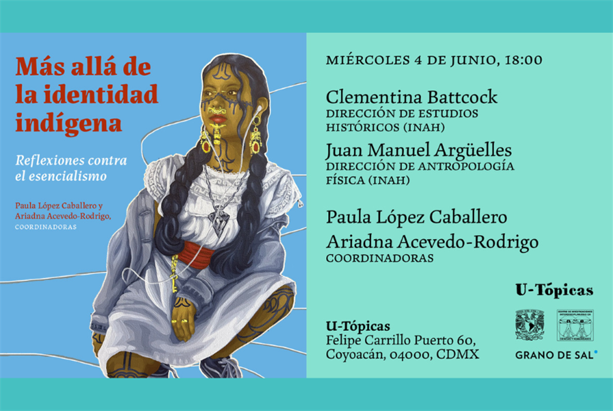 Presentación de libro: Más allá de la identidad indígena. Reflexiones contra el esencialismo