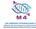 1ER SIMPOSIO INTERNACIONAL M4 (Microbiota, Microbioma, Metagenómica y Metatranscriptómica)