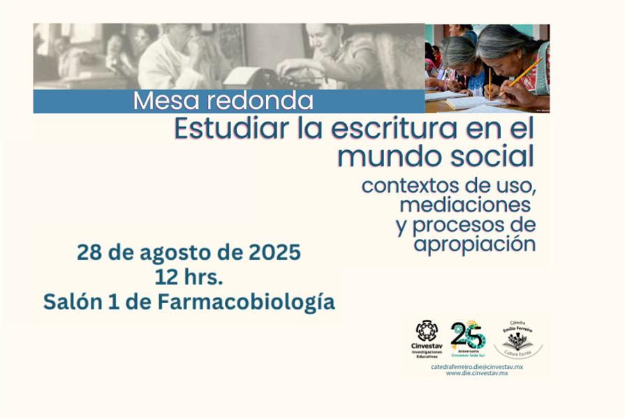 Mesa redonda: Estudiar la escritura en el mundo social.
