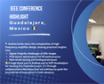 IEEE Conference Highlight – Guadalajara, Mexico