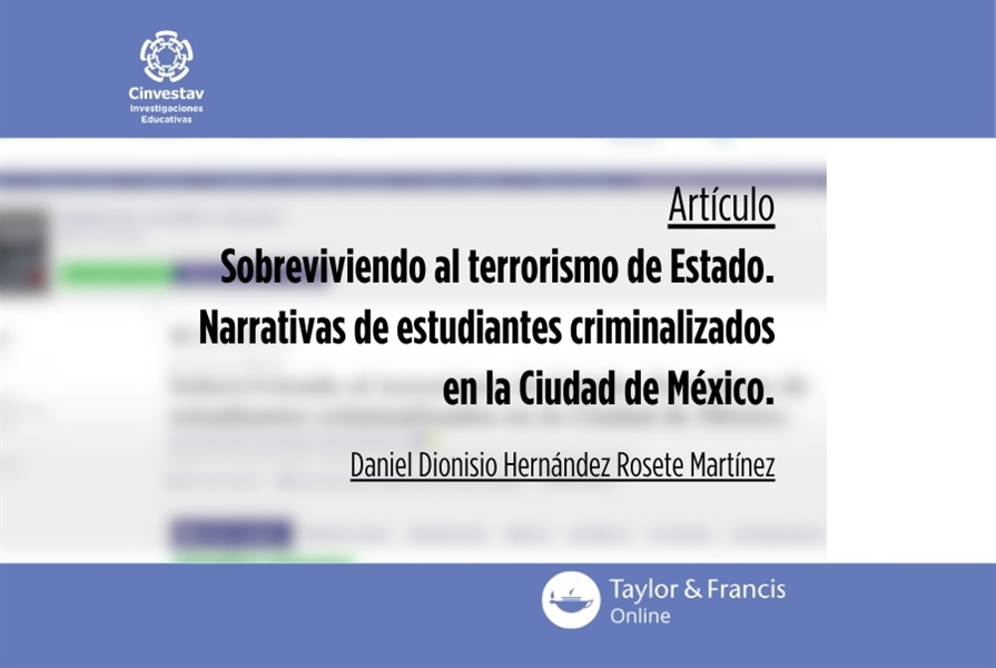 Sobreviviendo al terrorismo de Estado. Narrativas de estudiantes criminalizados en la Ciudad de México.