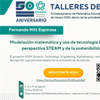 Modelación matemática y uso de tecnología bajo una  perspectiva STEAM y de la sostenibilidad