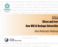 Artículo. "Silicon and Ivory: How Will AI Reshape Universities?"
