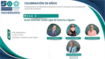Mesa 2: Voces eméritas: medio siglo de historia y legado.