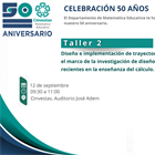 Taller 2: Diseño e implementación de trayectorias hipotéticas de aprendizaje (THA) en el marco de la investigación de diseño de aula, con base en experiencias recientes en la enseñanza del cálculo