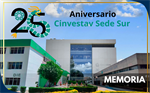 XXV Aniversario de la Sede Sur