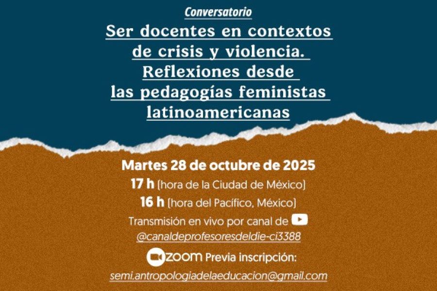 Conversatorio: Ser docentes en contextos de crisis y violencia. Reflexiones desde las pedagogías feministas latinoamericanas