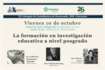 Panel de cierre "La formación en investigación educativa a nivel posgrado"