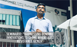 Seminario: "Harnessing genomic innovations to clone wheat rust resistance genes"