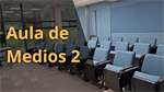 Aula - Medios 2