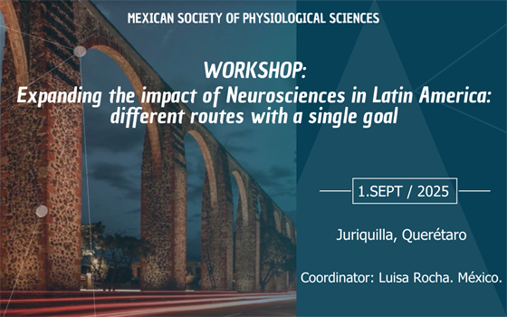 Expanding the impact of Neurosciences in Latin America: different routes with a single goal