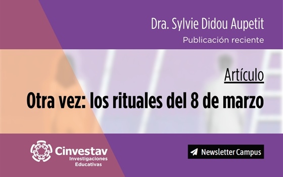 Artículo de Sylvie Didou. Otra vez: los rituales del 8 de marzo