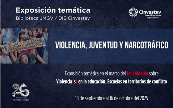 Exposición temática: Violencia, Juventud y Narcotráfico