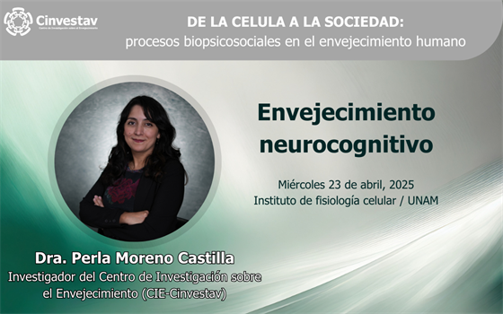 Participación de la Dra. Perla Moreno-Castilla en simposio interdisciplinario sobre envejecimiento humano Banner