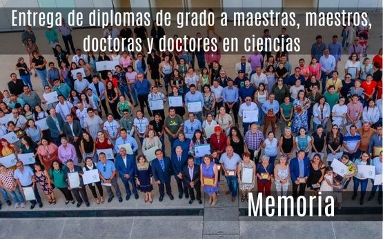 Cinvestav Sede Irapuato celebra excelencia científica con entrega de diplomas de grado a maestras, maestros, doctoras y doctores en ciencias
