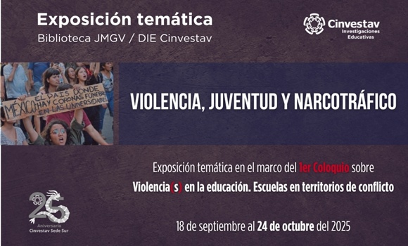 Exposición temática: Violencia, Juventud y Narcotráfico