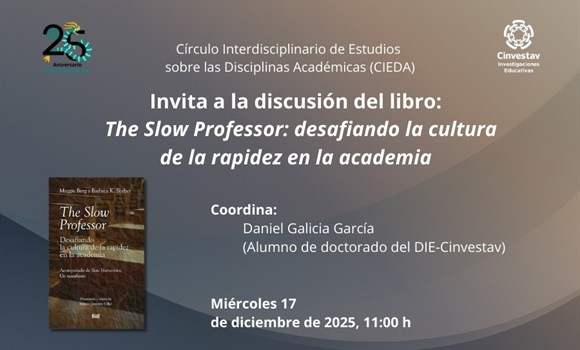 CIEDA. The Slow Professor: Desafiando la cultura de la rapidez en la academia